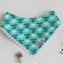 Load image into Gallery viewer, The 'Rescued & Loved' Dog Bandana with Trim